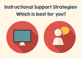 Instertitial Support Instructional Support Strategies: Know Your Training Options!