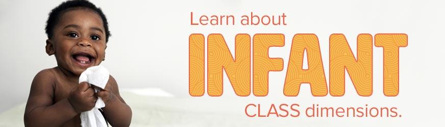 Learn About Infant CLASS Dimensions