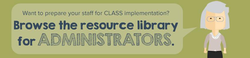 Find all administrator free resources in the CLASS resource library.