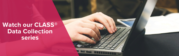 CLASS Data collection webinars