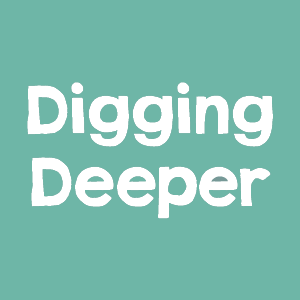 Digging_Deeper_2.png